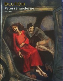 Dédicace de Blutch - Vitesse moderne Dédicace de Blutch - Vitesse moderne