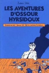 Les aventures d'Ossour Hyrsidoux 2 Les aventures d'Ossour Hyrsidoux 2