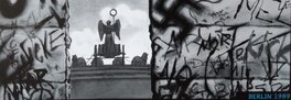 Case "Berlin 1989" qui devait être certainement la première case de cette planche et qui se trouve plus loin dans l'album Case "Berlin 1989" qui devait être certainement la première case de cette planche et qui se trouve plus loin dans l'album