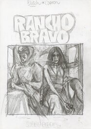 Blutch - Rancho Bravo - Original art