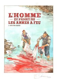 Couverture alternative aquarellée pour le Tome 1 de l'Homme qui n'aimait pas les armes à feu