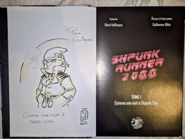 Guillaume Albin - Dedicace ALBIN Guillaume - Shpunk Runner 2066 - Illustration originale