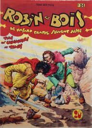 Chott - Chott Pierre Mouchot Robin des Bois 24 Le Hasard Frappe souvent ..Couverture Originale Couleur Aquarelle Gouache encre 1950 Rare - Couverture originale