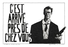 Stéphane Dubois - C'est arrivé près de chez vous (expo Paris) - Original Illustration