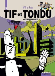 Première Intégrale Tif et Tondu tome 5 Dupuis 2009 Première Intégrale Tif et Tondu tome 5 Dupuis 2009