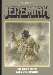 Jeremiah 33 Un gros chien avec une blonde Tirage de Luxe + dédicace