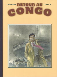 Retour au Congo Tirage de Luxe + Dédicace Retour au Congo Tirage de Luxe + Dédicace