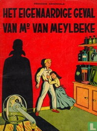 Het eigenaardige geval van mr Van Meylbeke