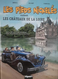 Les Pieds Nickelés visitent les Châteaux de Loire, 2013 Les Pieds Nickelés visitent les Châteaux de Loire, 2013