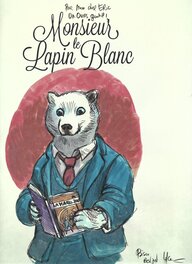 2025 - Dédicace - Benjamin Lacombe - Monsieur le lapin blanc