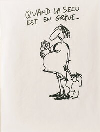 Jean-Marc Reiser - "Quand la sécu est en grève" - Original art
