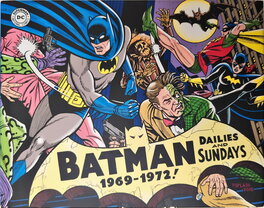 Batman: Silver Age Dailies and Sundays 1969-1972!