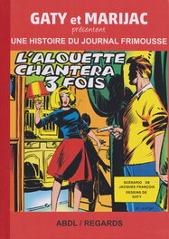 L'alouette chantera 3 fois