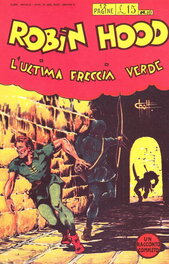 Robin Hood N°10 L'Ultima Freccia Verde ! - Bd fumetto , édition Originale italienne Eo De Leo 1949