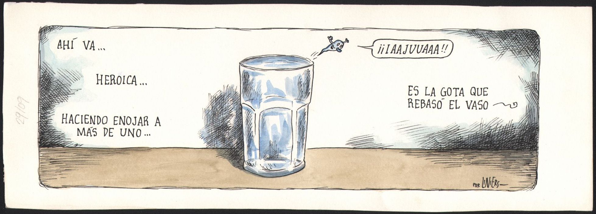 Liniers, La gota que rebasó el vaso (Macanudo). Planche originale