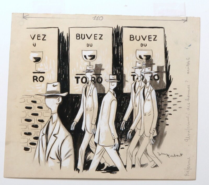 Jean Trubert, Uniformité des hommes - drôle d'ambiance... - Illustration originale