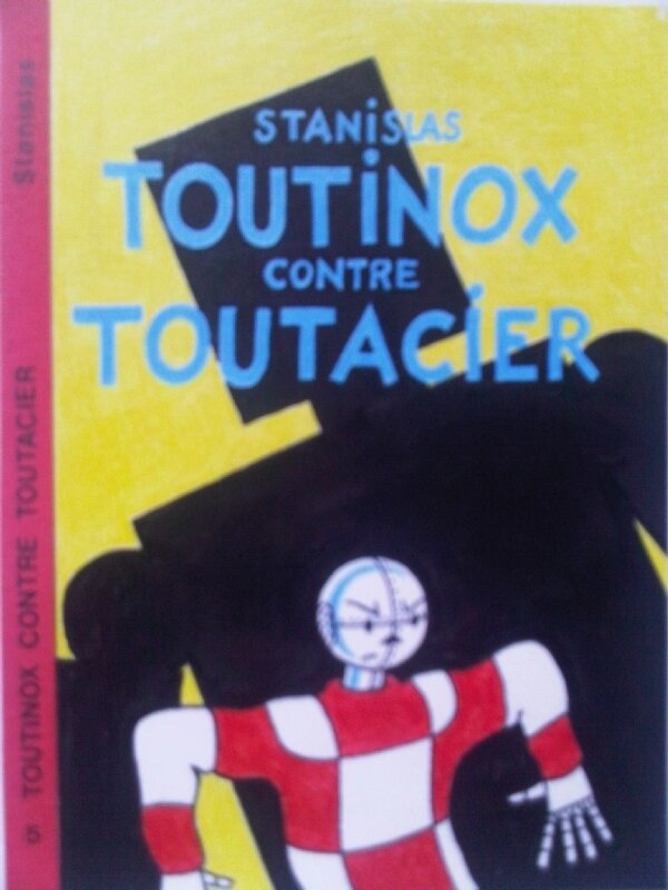 Stanislas, Toutinox contre Toutacier - Couverture originale