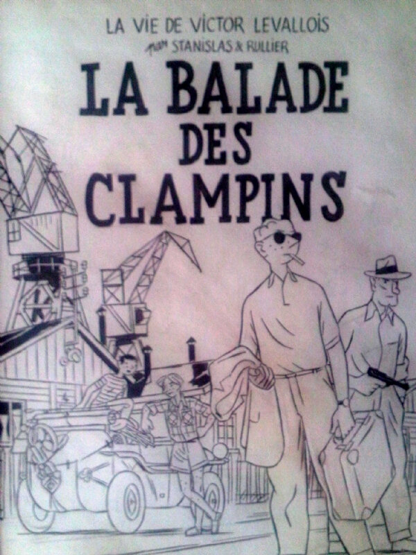Stanislas, Victor Levallois La ballade des clampins - Couverture originale