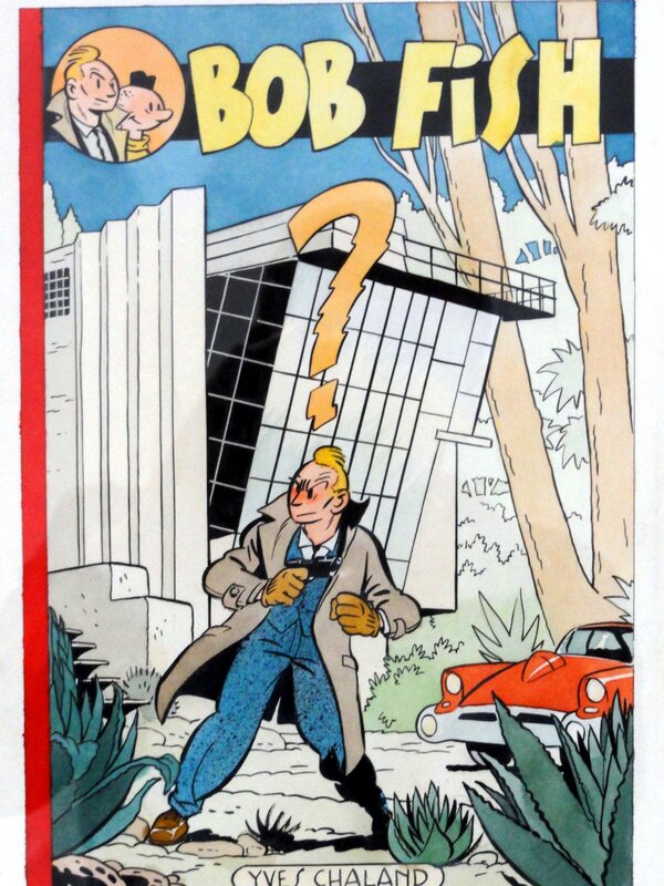 Bob Fish by Yves Chaland - Original Cover