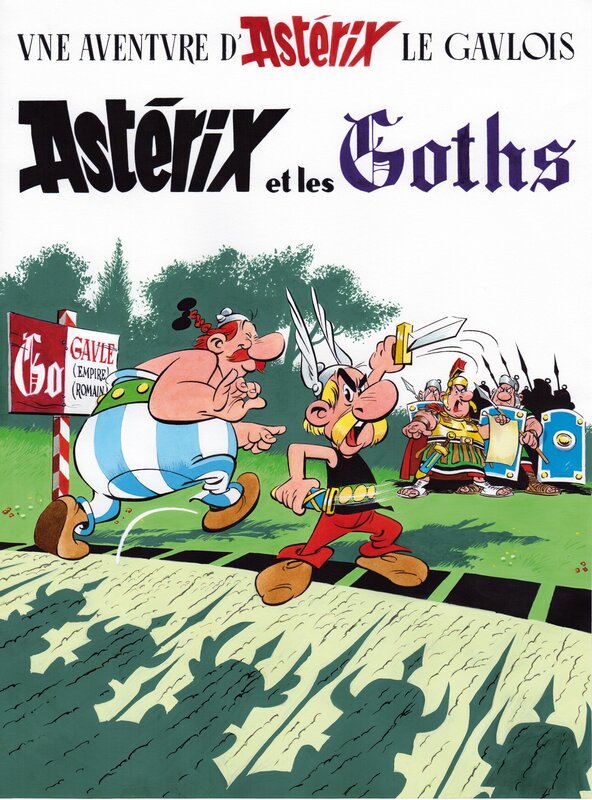 Fabrice Tarrin, Albert Uderzo, René Goscinny, Astérix et les Goths - Illustration originale
