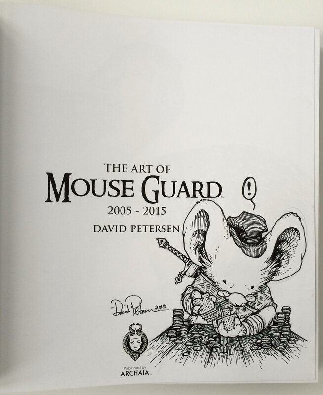 David Petersen, The art of Mouse Guard 2005-2015 - Dédicace