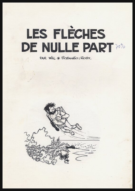 Will, Maurice Rosy, 1966 - Tif et Tondu - Les Flèches de nulle part - Illustration originale