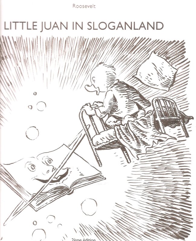 José Roosevelt, Little Juan in Sloganland - Sketch