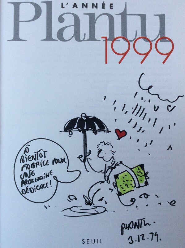 L'année Plantu 1999 - Dédicace