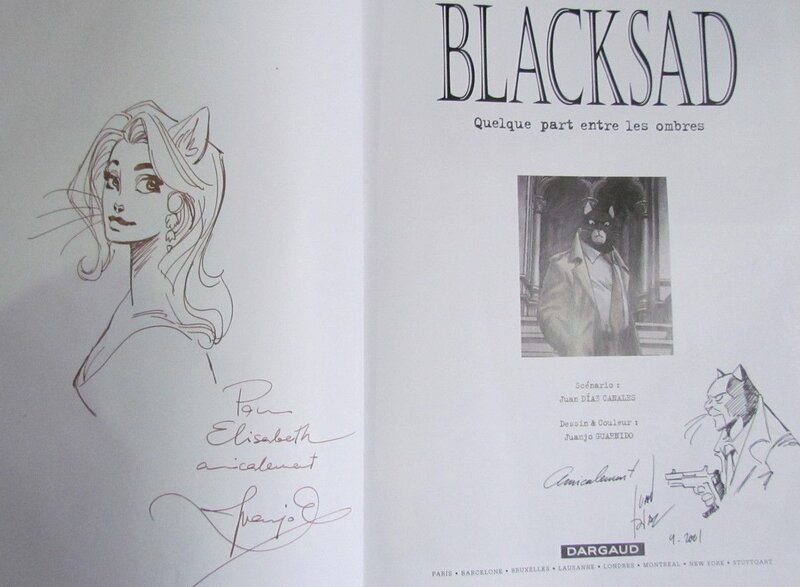 Juanjo Guarnido, Blacksad Quelques part entre les ombres dédicace de Natalia et dédicace de Blacksad par Diaz Canales - Dédicace