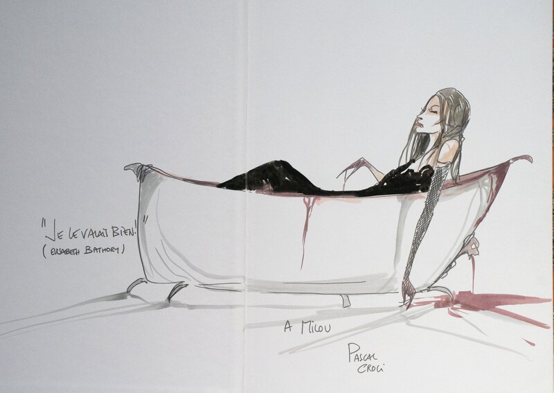 Pascal Croci, Elisabeth Bathory dans sa baignoire de sang! - Dédicace