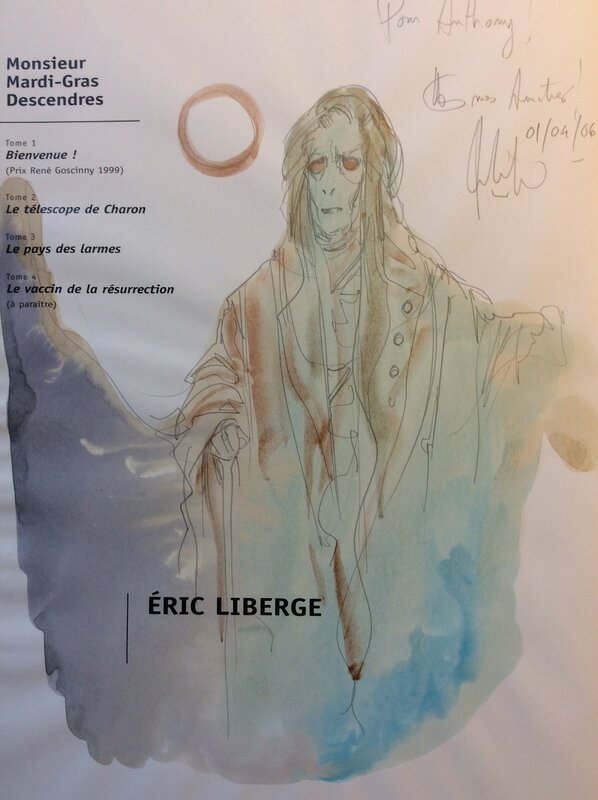 Eric Liberge, Monsieur Mardi-Gras Descendres - Anthony - Dédicace