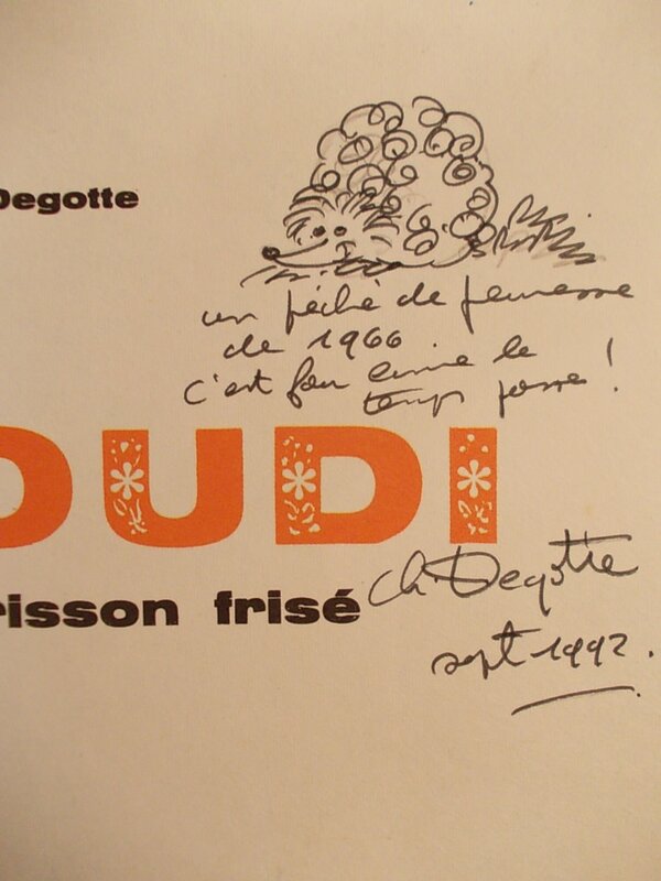 Charles Degotte, Bigoudi, « Bigoudi, le Hérisson frisé », 1992. - Dédicace