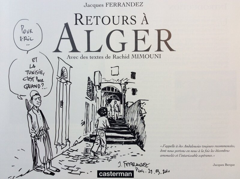 Retours à Alger par Jacques Ferrandez - Dédicace