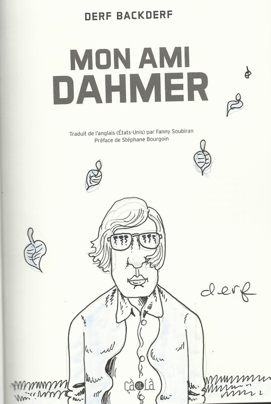 Dahmer par Derf Backderf - Dédicace