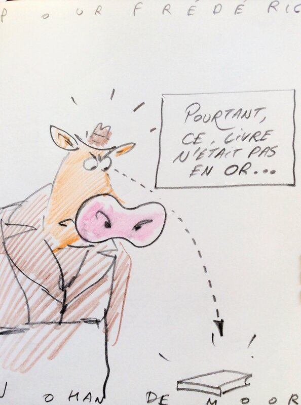 La Vache par Johan De Moor - Dédicace