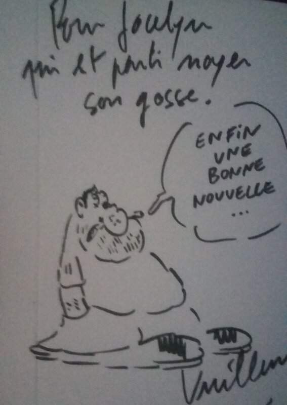 Gros Degueulasse par Philippe Vuillemin - Dédicace