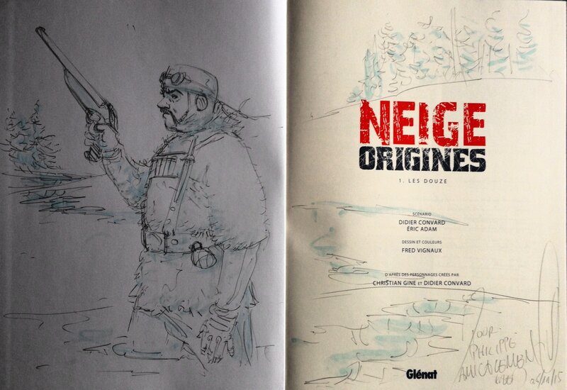 Dédicace Fred Vignaux - Neige Origines - Sketch