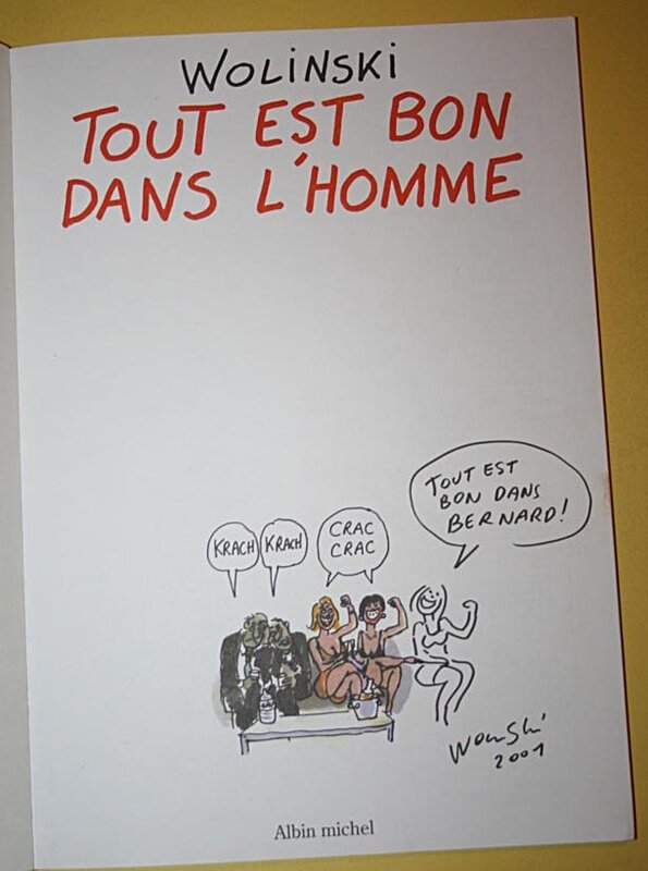 Georges Wolinski, Tout est bon dans l'homme - Dédicace