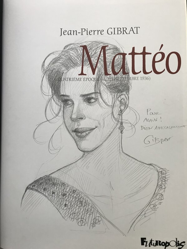 Mattéo 4 Jean-Pierre Gibrat - Sketch
