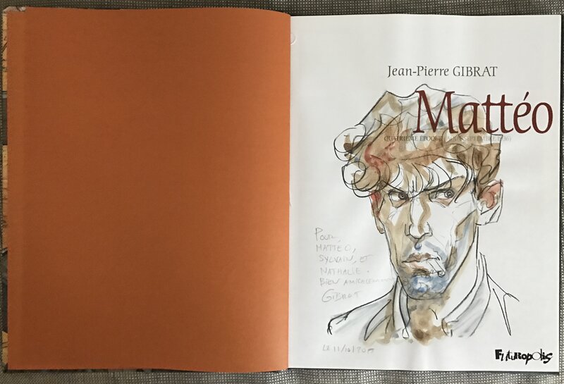 Matteo par Jean-Pierre Gibrat - Dédicace