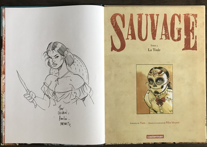 Sauvage tome 3 par Félix Meynet - Dédicace