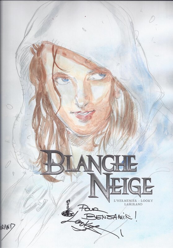 Blanche Neige par Looky, Sébastien Lamirand - Dédicace