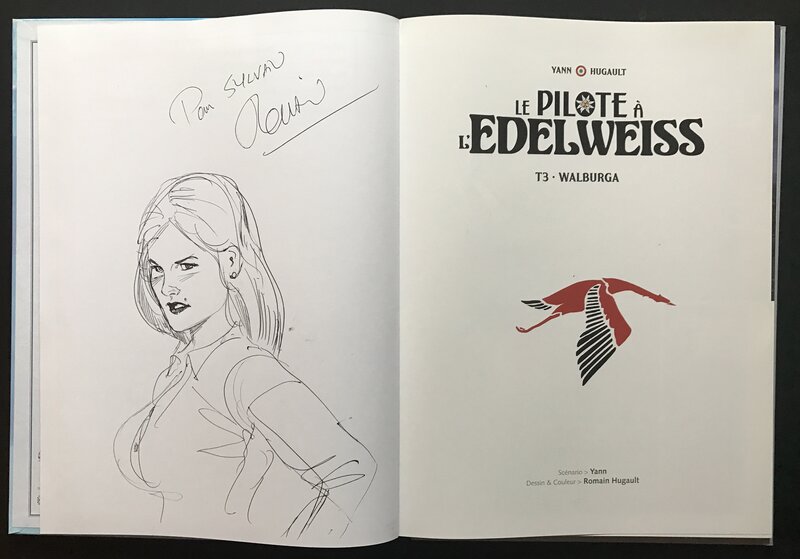 Romain Hugault, Le pilote a l edelweiss - tome 3 - Dédicace