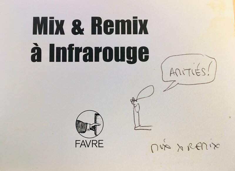 Mix & Remix dedicace infrarouge - Dédicace