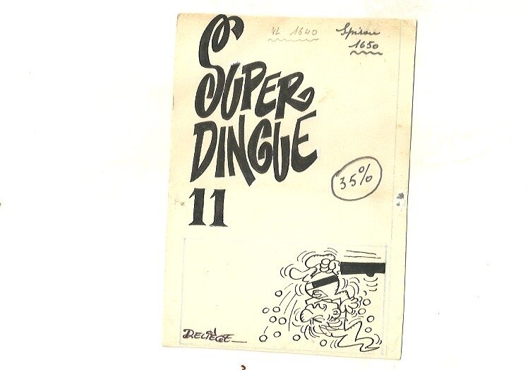 Super dingue par Paul Deliège - Planche originale