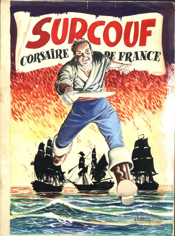 Victor Hubinon, Surcouf - Corsaire de France - Couverture originale