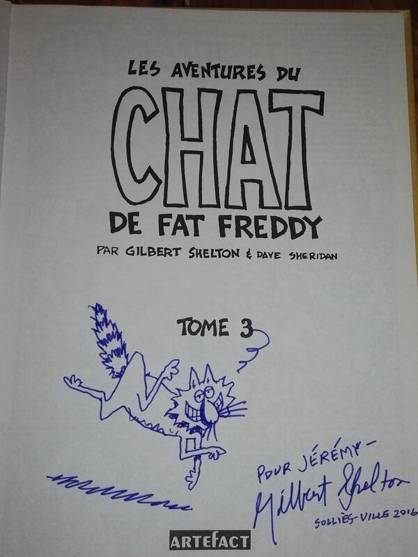 Gilbert Shelton, Le chat de fat freddy - Dédicace