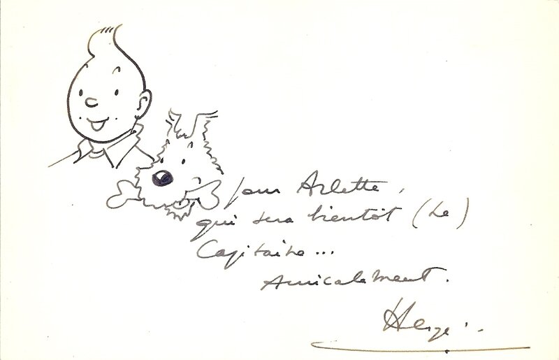Hergé, Tintin Milou et Lecapitaine (Arlette de son prénom) - Dédicace