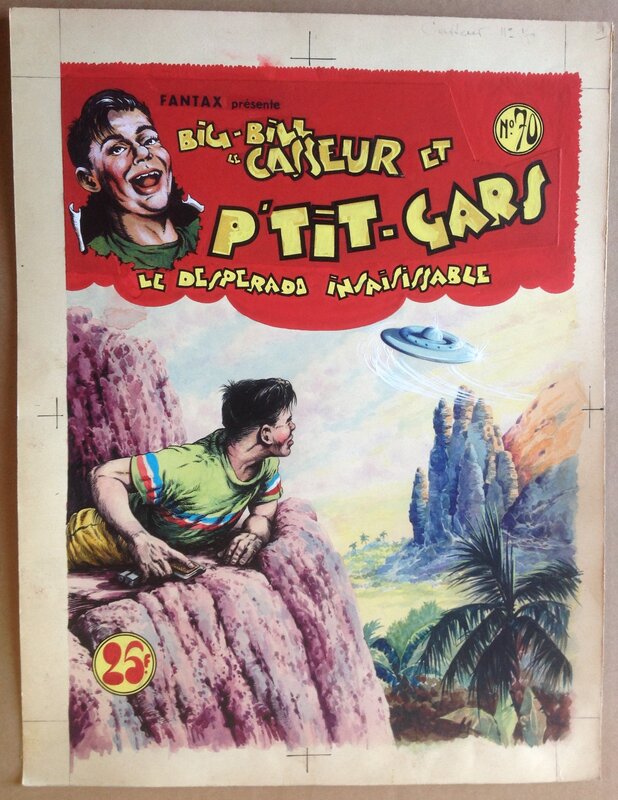 Chott Big Bill Le Casseur 70 Couverture Originale Couleur Directe Soucoupe Volante OVNI . Éo Pierre Mouchot 1952 . - Couverture originale