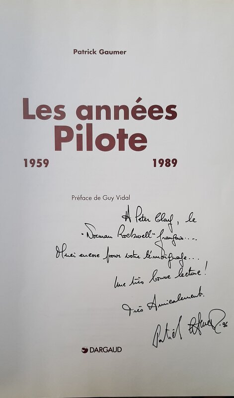 Patrick Gaumer, Les années pilote  de 1959 à 1989 - Dédicace